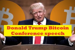 Donald Trump Bitcoin Conference speech